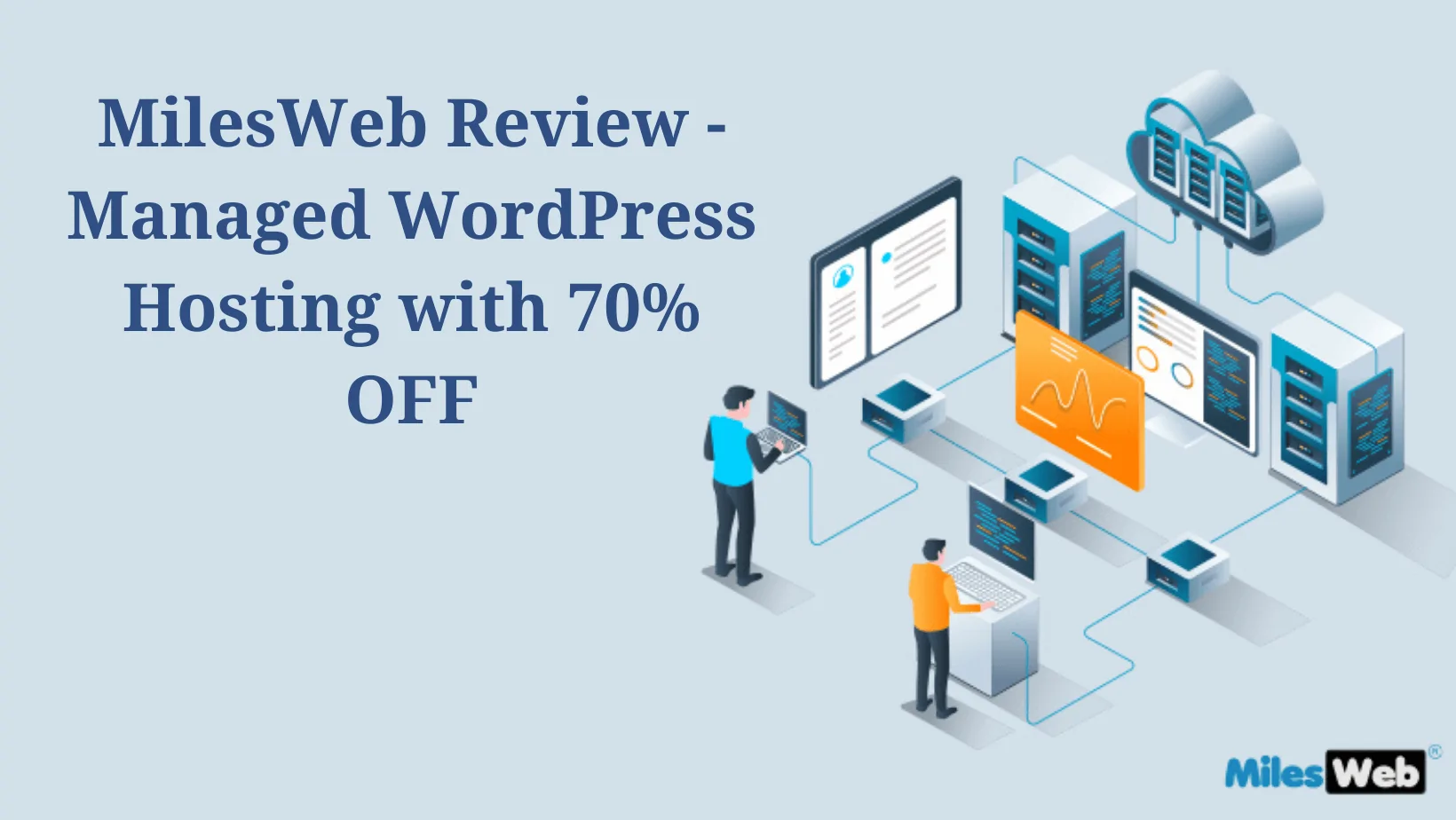 Milesweb Managed Wordpress Hosting With 70% Off