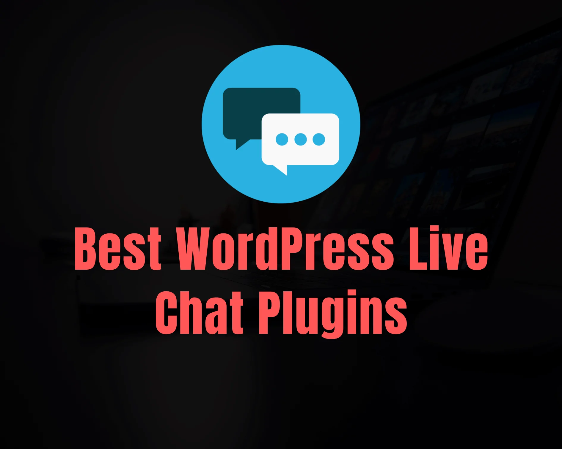 Best Live Chat Wordpress Plugings